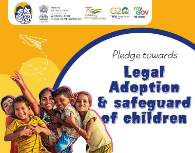 Pledge towards Legal Adoption & safeguard of children